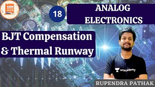 BJT Compensation & Thermal Runway | Analog Electronics | GATE/ESE | ECE | Rupendra Pathak