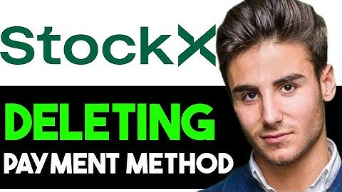 HOW TO DELETE PAYMENT METHOD ON STOCKX 2024! (FULL GUIDE)