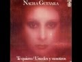 Nacha Guevara - Te quiero