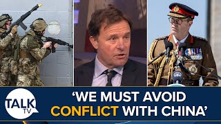 'We must avoid conflict with China' | Is The British Military in Crisis?