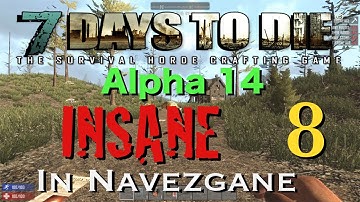7 Days to Die - Alpha 14 - INSANE In Navezgane - Part 8 ("Fun at the Police Station")