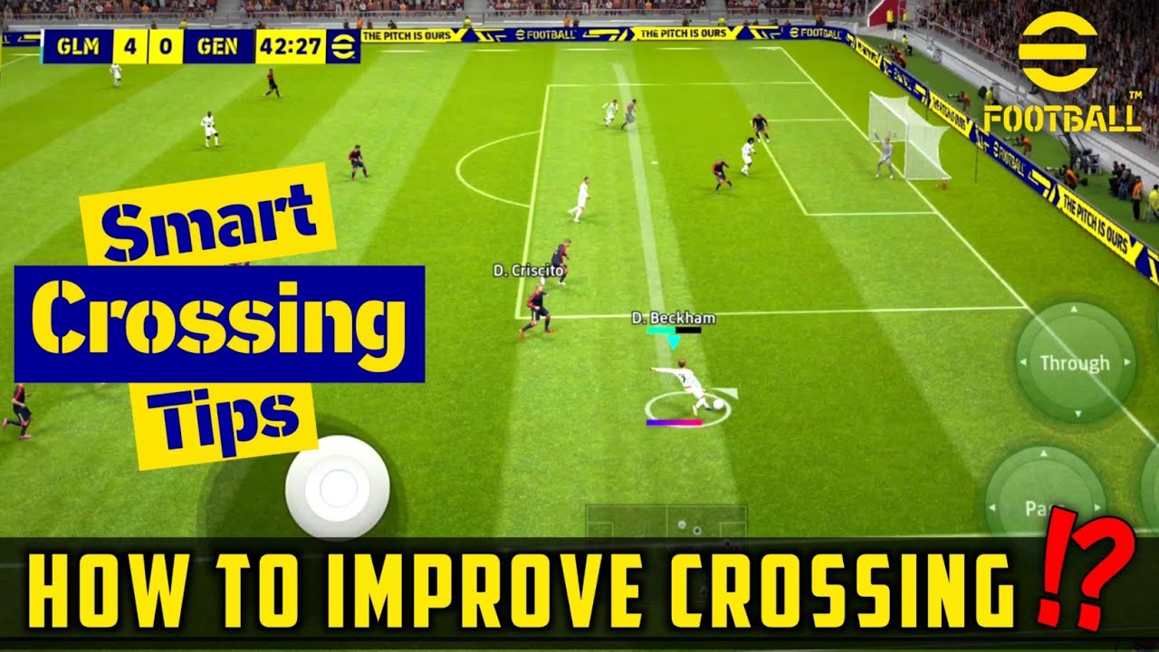 Smart Crossing Tips You Must Know In eFootball 2024 Mobile