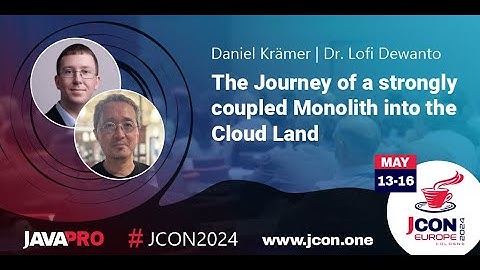 The Journey of a strongly coupled Monolith into the Cloud Land | Daniel Krämer & Dr. Lofi Dewanto EN