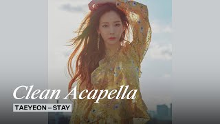 TAEYEON – Stay (Clean Acapella)