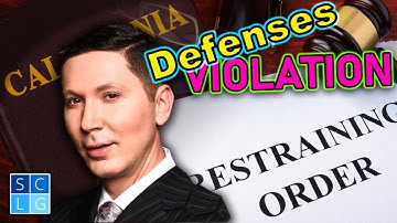 Defenses to a charge of "violating a restraining order" -- Penal Code 273.6 PC