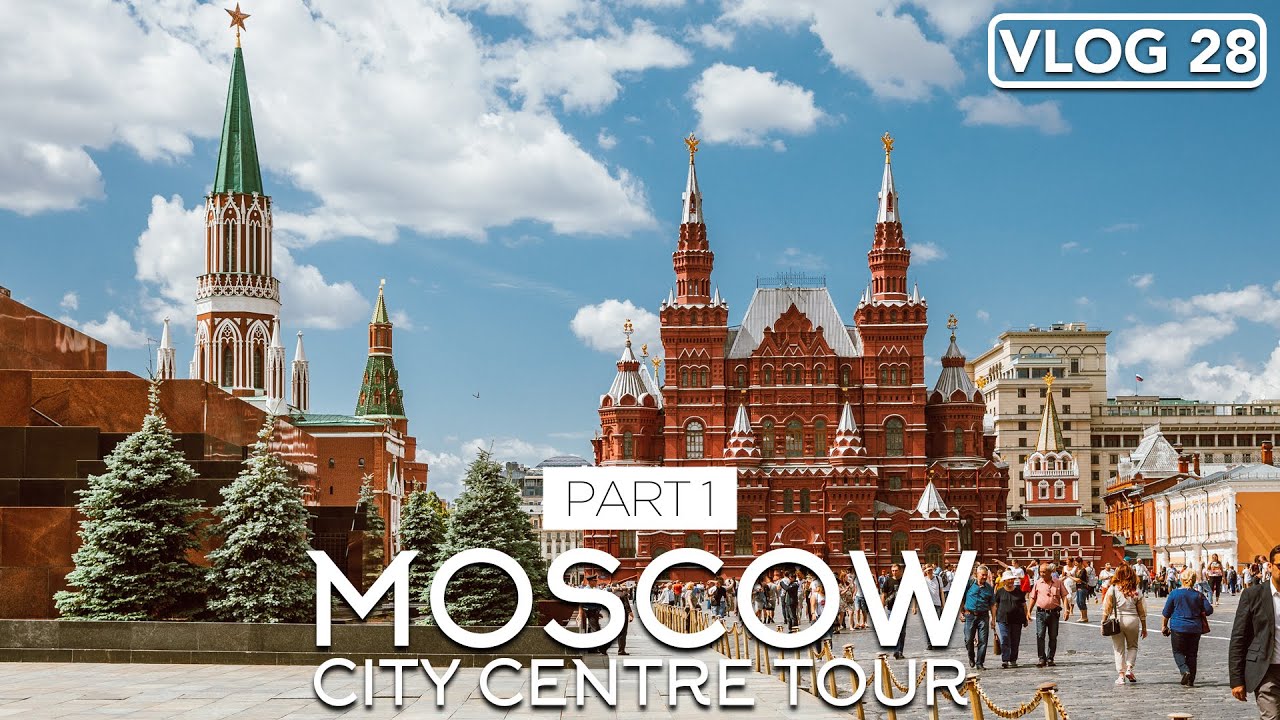 tour of moscow youtube