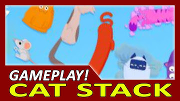 [Gameplay] Cat Stack | First 8 Minutes In-Game Experience