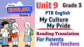PTB English Grade 3 Unit 9 Reading Translation | My Culture - My Pride | SNC English New Edition