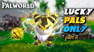 Can I Beat Palworld With Lucky Pals Only Challenge  Part 3