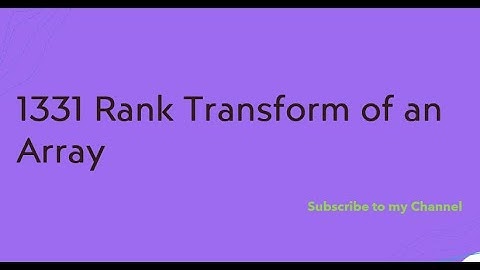 Leetcode solution: 1331  Rank Transform of an Array