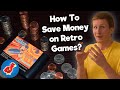 How To Save Money on Retro Video Games - Retro Bird