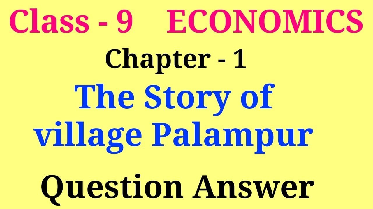 the story of village palampur case study questions