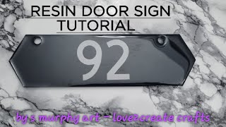 Resin acrylic door sign tutorial.
