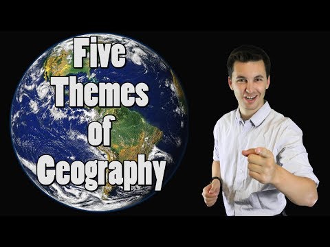 Five Themes Of Geography (AP Human Geography)