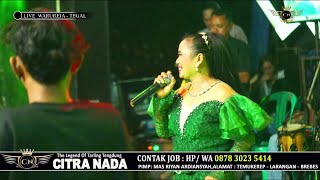 MANUK KEPUDANG ~ BUNDA MUMUN || CITRA NADA LIVE DS.PENGASINAN - SUKAREJA || WARUREJA - TEGAL