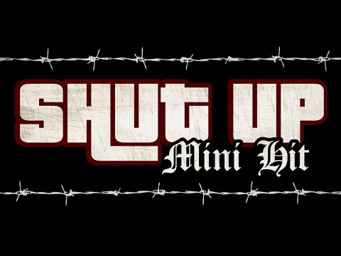 MINI HIT - SHUT UP