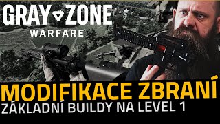 Modifikujeme M4A1 & AKMN | Level 1 Build | Gray Zone Warfare