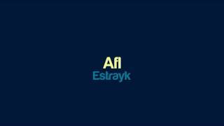 Estrayk - Afl