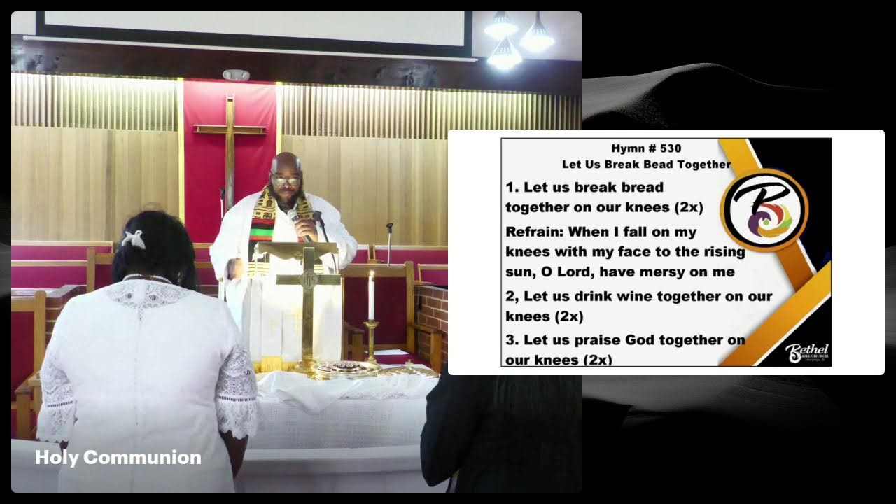 Bethel AME Church-Champaign Hybrid Worship and Communion Service