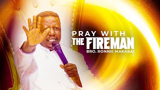 TODAY IS THE END OF IT | PRAY WITH THE FIREMAN