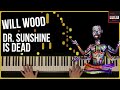 Will Wood Dr Sunshine Is Dead Piano Cover