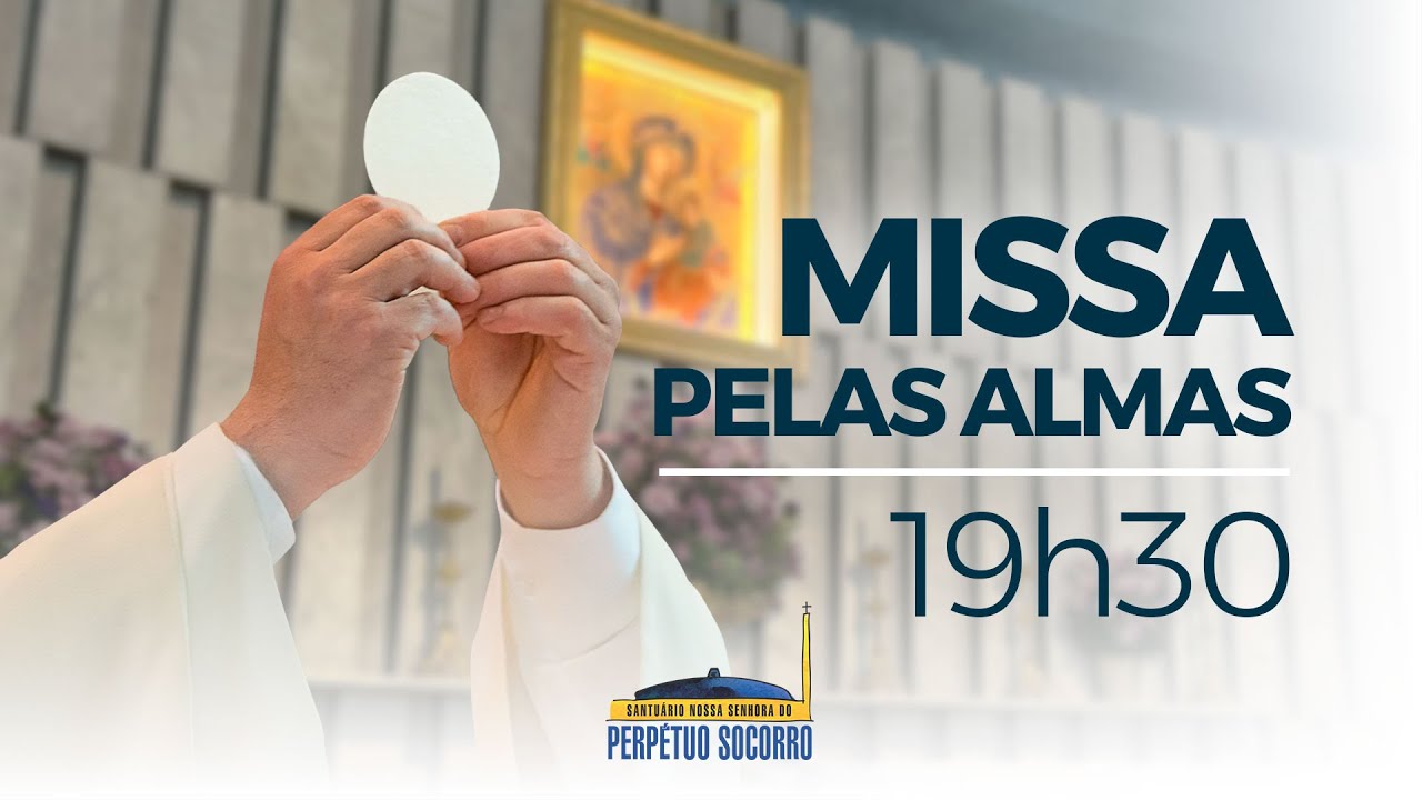 19h30 | Missa pelas Almas | AO VIVO | Pe. José, CSsR | 02/03/2026