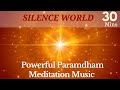 Paramdham powerful concentration meditation music 30mins