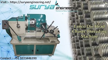 Lanco Die Head Chaser Threading Machine | Chaser Threading Machine | Landis Machine