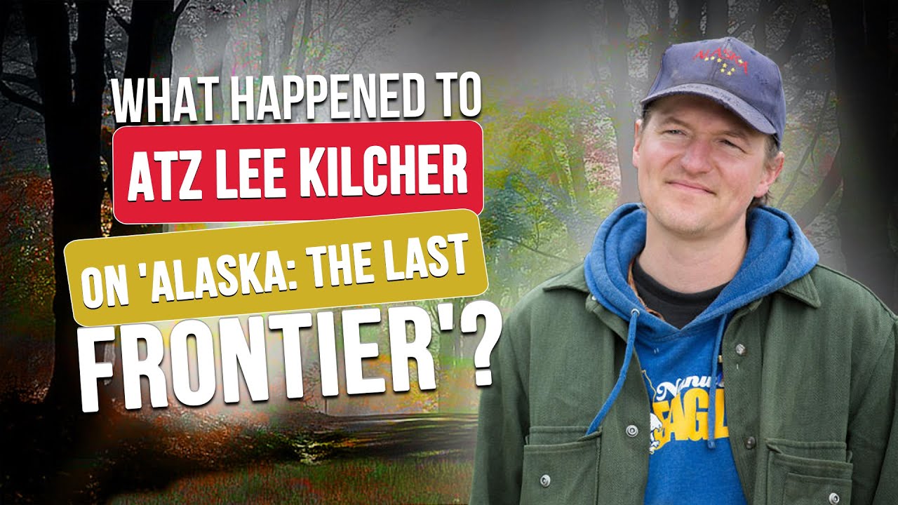 What happened to Atz Lee Kilcher on 'Alaska: The Last Frontier'? - YouTube