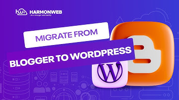 How To Migrate from Blogger to WordPress
