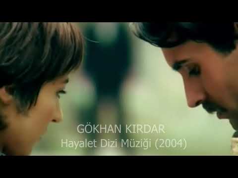 Gökhan Kırdar | Hayalet Dizi Müziği [2004]