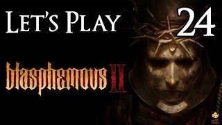 Blasphemous 2 - Let's Play Part 24: Incarnate Devotion