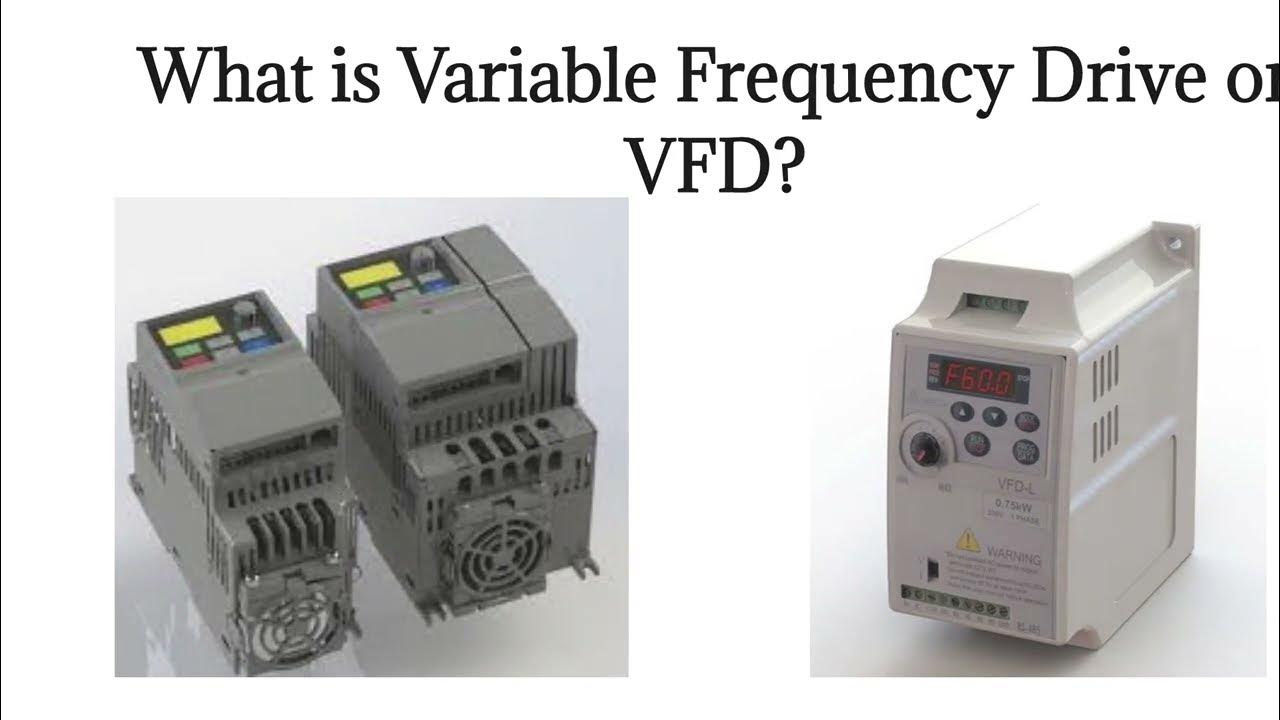 VFD Basics What It Is, How Works And Why You Need YouTube VFD Basics What It Is, How Works And Why You Need YouTube