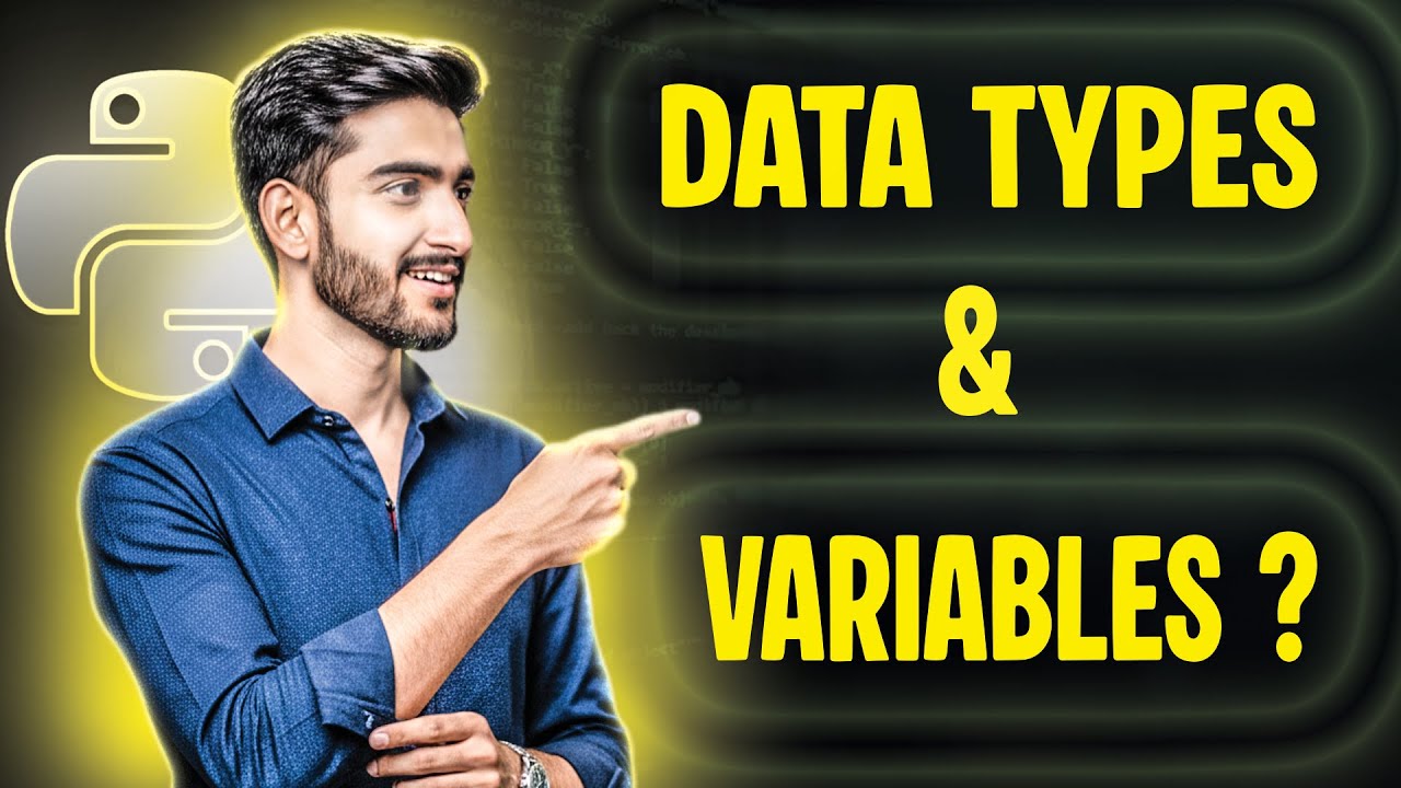 🔥Lecture 4 | Python Datatypes and Variables Explained | Learn Python ...