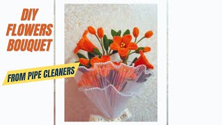 DIY Flowers Bouquet - Tutorial Pipe Cleaners #25