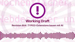 Revision 664: TYPO3-Extensions bauen mit AI | Working Draft