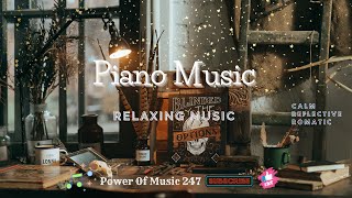 Beautiful classical music | Romantic music | Classical piano songs | @powerofmusic247