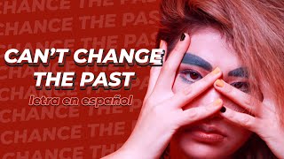 ARAIKARALB — Can’t Change the Past (letra en español)