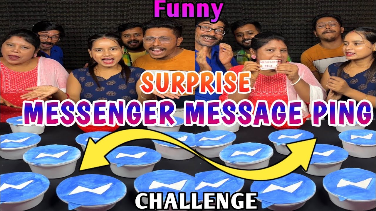 Another Twist Messenger Message Ping Surprise Funny Challenge With Family