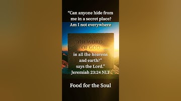 He’s Omnipresent, Omnipotent, and Omniscient