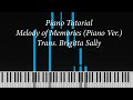 Melody of memories piano ver  joelmusicbox trans brigitta sally piano tutorial