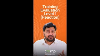 Training evaluation – Level 1 (Reaction)