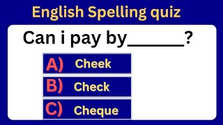 English Spelling quiz | Spelling Quiz - CAN YOU SCORE 40/40? 