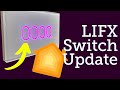 LIFX Switch UPDATE - HomeKit, 2-Way Switching, Customizable Colors and More!