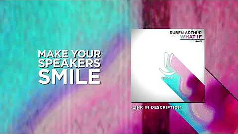 Ruben Arthur ft. Lizann - What If // Deep House - ...