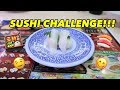 SUSHI CHALLENGE!!!