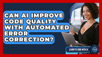 Can AI Improve Code Quality With Automated Error Correction? - Learning To Code With AI