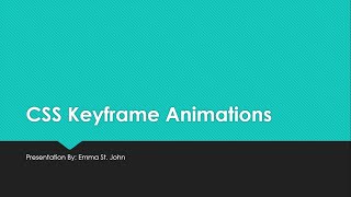 CSS Keyframe Animations
