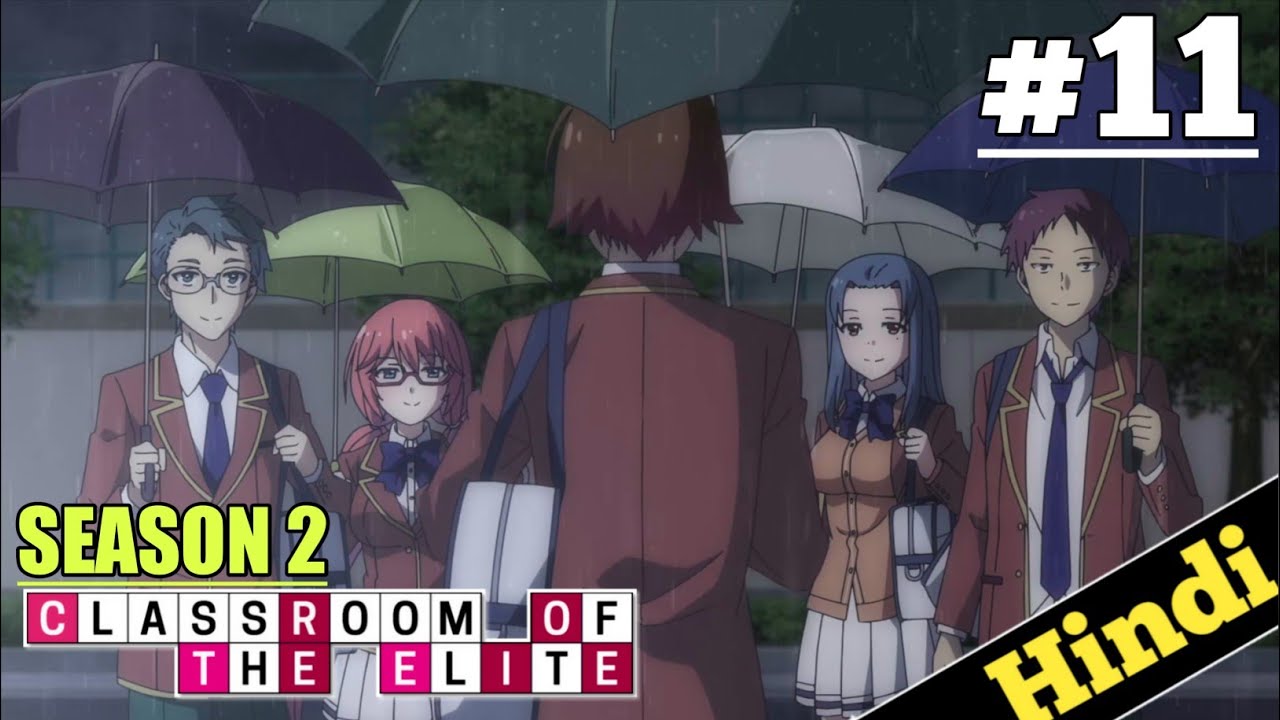 Classroom of the elite season 2 episode 11 em 2023