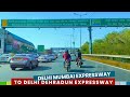 India’s Mega Expressway Connection: Delhi Mumbai Expressway to Delhi Dehradun Expressway - SUPERFAST